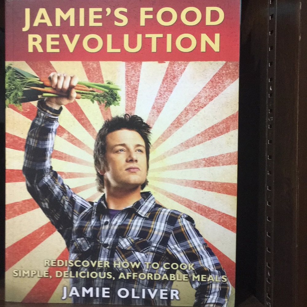 Jamie’s Food Revolution (Cookbook by Jamie Oliver)